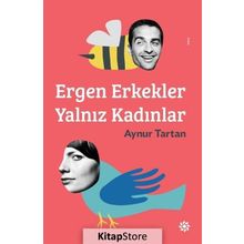 Ergen Erkekler Yalnız Kadınlar - Aynur Tartan