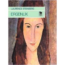 Ergenlik - Laurence Steinberg