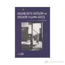 ERGENLIKTE DEĞIŞIM VE ERIŞKIN YAŞAMA GEÇIŞ - KOLEKTIF