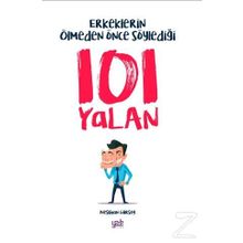 Erkeklerin Ölmeden Önce Söylediği 101 Yalan - Neslihan Gürsoy