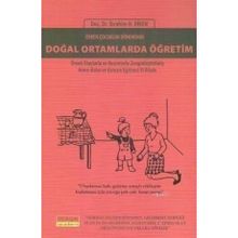 Erken Çocukluk Döneminde Doğal Ortamlarda Öğretim - İbrahim H. Diken