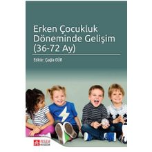 Erken Çocukluk Döneminde Gelişim 36 - 72 Ay - Pegem Akademi Yayıncılık