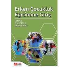 Erken Çocukluk Eğitimine Giriş - Pegem Akademi Yayıncılık