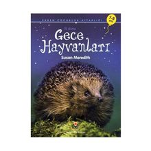 ERKEN ÇOCUKLUK KİTAPLIĞI İLK OKUMA: GECE HAYVANLARI - SUSAN MEREDITH