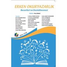 Erken Okuryazarlık Becerileri ve Desteklenmesi - Filiz Erbay