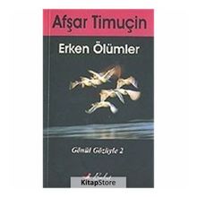 Erken Ölümler - Afşar Timuçin