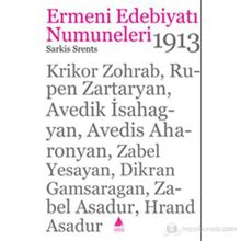 ERMENI EDEBİYATI NUMUNELERI 1913 - SARKIS SRENTS
