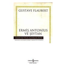 ERMİŞ ANTONIUS VE ŞEYTAN (CILTSIZ) - GUSTAV FLOUBERT