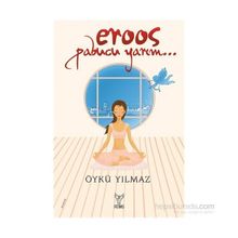Eroos Pabucu Yarım - Öykü Yılmaz