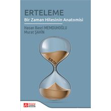 Erteleme Bir Zaman Hilesinin Anatomosi - Pegem Yayınları