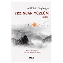 Erzincan Yüzlüm - Adil Refik Veyisoğlu
