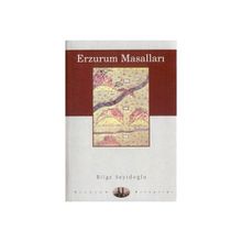 ERZURUM MASALLARI - BILGE SEYİDOĞLU