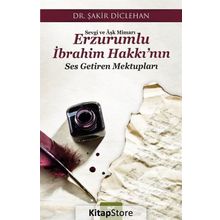 Erzurumlu İbrahim Hakkının Ses Getiren Mektupları - Şakir Diclehan