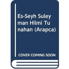 Eş-Şeyh - Süleyman Arapça Hilmi Tunahan