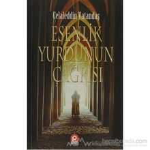 ESENLIK YURDUNUN ÇAĞRISI - CELALEDDIN VATANDAŞ