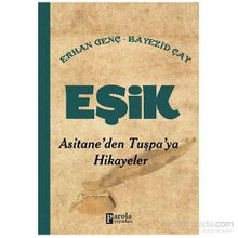 Eşik - Erhan Genç Bayezid Çay