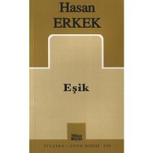 EŞİK - HASAN ERKEK