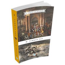 Esir Sultan - M. Turhan Tan