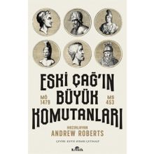 Eski Çağ'ın Büyük Komutanları MÖ 1479 - MS 453