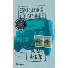 Eski Şehrin Gölgesinde - Maceraperest Kitaplar
