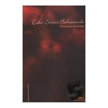 Eski Şiirin Bahçesinde - Muhammed Nur Doğan