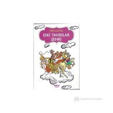 ESKI TANRILAR ŞEHRİ - ESIN ULUTAŞ