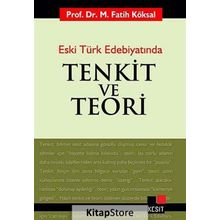 ESKI TÜRK EDEBİYATINDA TENKIT VE TEORI - M. FATIH KÖKSAL