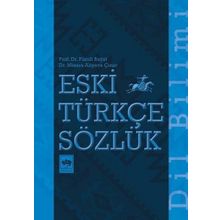 Eski Türkçe Sözlük - Fuzuli Bayat