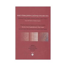 Eski Türkçeden Çağdaş Uygurcaya - kollektif