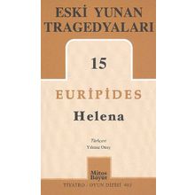 Eski Yunan Tragedyaları 15-Helena / Euripides