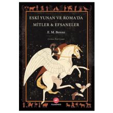 Eski Yunan ve Romada Mitler Efsaneler - Flamingo Yayınları
