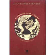 Eski Yunan`da Söylen ve Toplum - Jean-Pierre Vernant