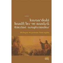Eskiyeni Yayınları Kuran'daki Hanif/ler ve Nasara Üzerine Araştırmalar