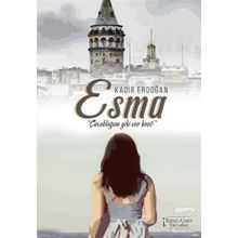 Esma-Çocukluğum Gibi Sev Beni - Kadir Erdoğan