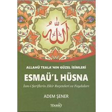 Esma-ül Hüsna - Allah'ın En Güzel İsimleri - Mehmet Diken