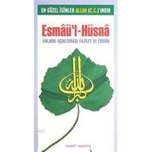 ESMAÜ'L-HÜSNA ANLAMI AÇIKLAMASI FAZILETI VE ESRAR - İSMAİL AYDIN