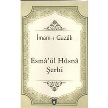 Esmaül Hüsna Şerhi - İmam-ı Gazali