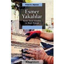 Esmer Yakalılar - Polat S. Alpman