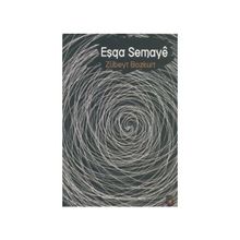 EŞQA SEMAYE - ZÜBEYT BOZKURT