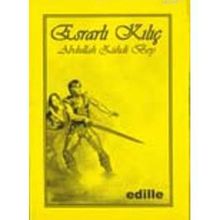 ESRARLI KILIÇ - ABDULLAH ZÜHDİ BEY