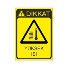 Este Uyarı Levhaları Yüksek Isı 25x35 cm Uyarı Levhası