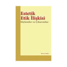 Estetik Etik İlişkisi - Metin Yasa
