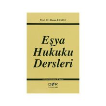 Eşya Hukuku Dersleri - Hasan Erman