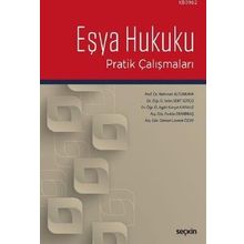 Eşya Hukuku Pratik Çalışmaları - Kolektif