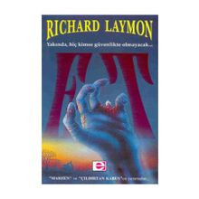 ET YAKINDA HİÇ KIMSE GÜVENLİKTE OLMAYACAK - RICHARD LAYMON