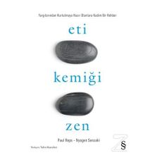 Eti Kemiği Zen - Nyogen Senzaki