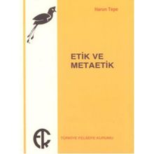 ETIK VE METAETIK - HARUN TEPE