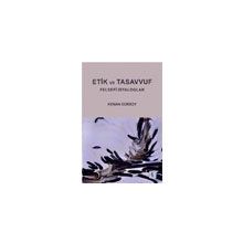 Etik ve Tasavvuf Felsefi Diyaloglar - Kenan Gürsoy