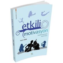 Etkili Motivasyon Pozitif Düşüncenin Sihirli Gücü - Metin Kan
