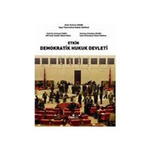ETKIN DEMOKRATIK HUKUK DEVLETI - FEVZI DEMIR